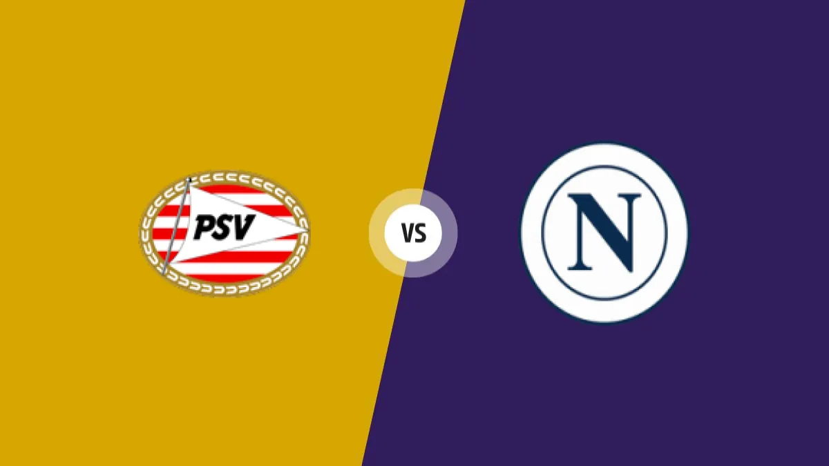 Ps vs Eindhoven - Naples — prediction