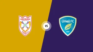 Assyriska Ff vs Umea FC prediction