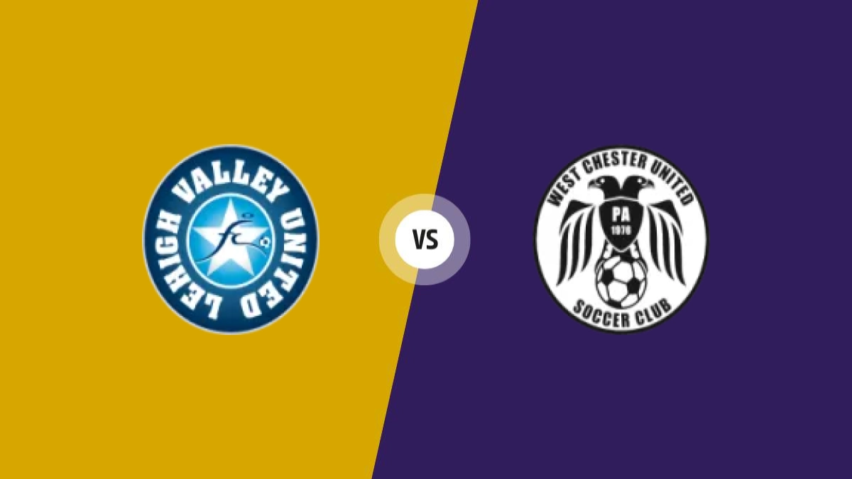 Lehigh vs Alley United Vs West Chester United SC prediction