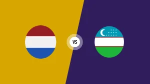 Netherlands vs Uzbekistan prediction